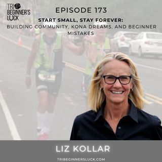 Start Small, Stay Forever | Liz Kollar on Building Community, Kona Dreams, and Beginner Mistakes