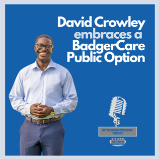 David Crowley embraces a BadgerCare Public Option