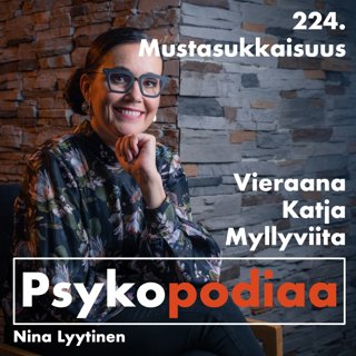 224. Mustasukkaisuus. Vieraana Katja Myllyviita.