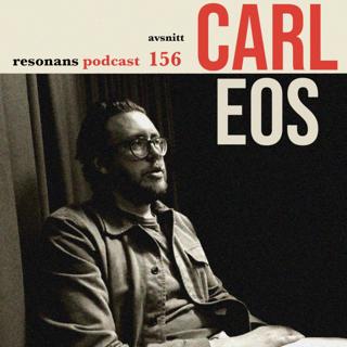 Avsnitt 156: Carl Eos