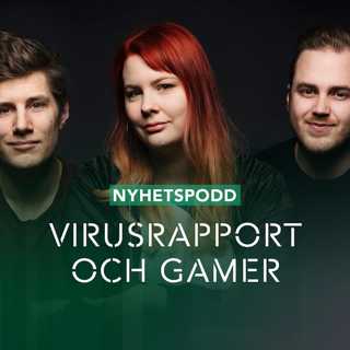 NYHETER: Virusrapport och Gamer