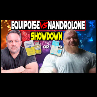 Drugs n Stuff 288 Equipoise vs Nandrolone –Which Steroid Wins for Building Mass? & PED QA