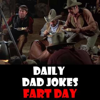 National Fart Day! Gassy Dad jokes! 05 February 2025