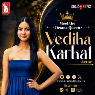 Vedika Karkal on Acting, Adventure & Finding Herself | Exclusive Interview| Goa Connect | Prudent | 120726