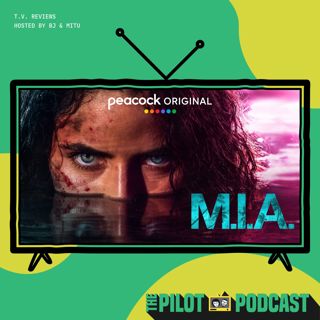 M.I.A. (Peacock)