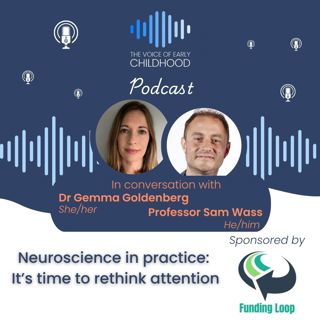 It's time to rethink attention: Neuroscience in practice