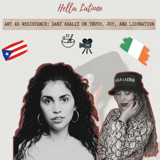 Art as Resistance: Dani Adaliz on Truth, Joy, and Liberation