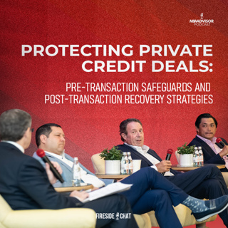 Protecting Private Credit Deals: Pre-Transaction Safeguards And Post-Transaction Recovery Strategies