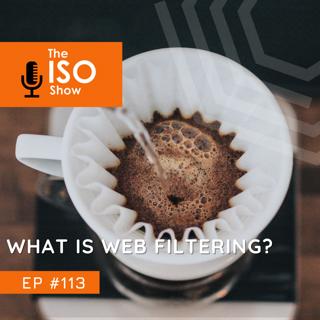 #113 What is web filtering?