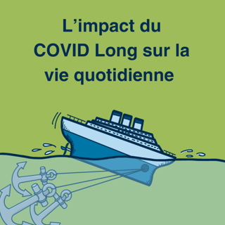 L’impact du COVID Long sur la vie quotidienne