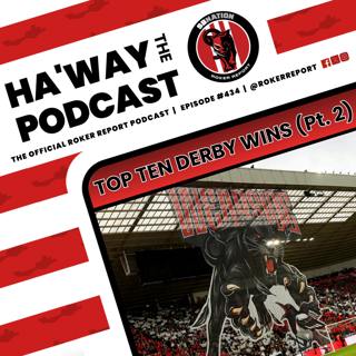 TOP TEN DERBY WINS PART 2 | We Rank Derby Days In The Stadium Of Light Era!