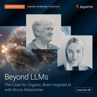 Spotlight Nine - Beyond LLMs - The Case for Organic, Brain-Inspired Al with Bruno Maisonnier