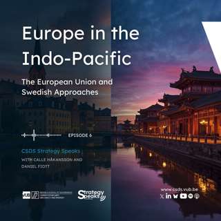 Europe in the Indo-Pacific: The European Union and Swedish Approaches
