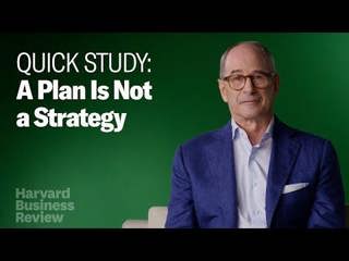 A Plan Is Not a Strategy