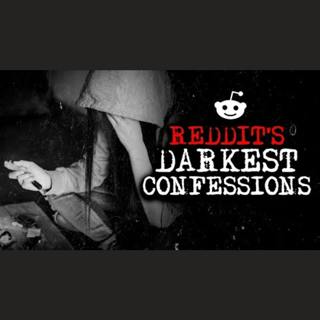 Episode 44: Darkest Reddit Confessions