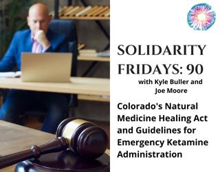 PTSF90 – Colorado's Natural Medicine Healing Act and Guidelines for Emergency Ketamine Administration