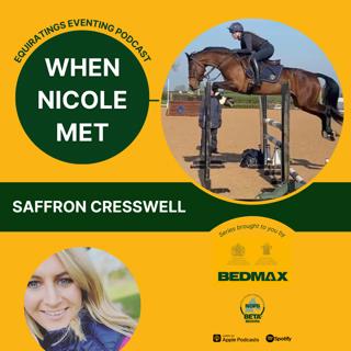 When Nicole Met... Saffron Cresswell