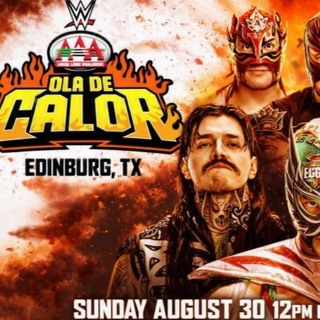 Sunday, August 30: The Wrestling Show AAA Ora De Calor Recap