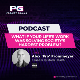 Ep. 21 - What If Your Life's Work Was Solving Society's Hardest Problem?