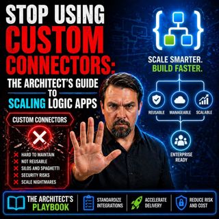 Stop Using Custom Connectors: The Architect's Guide to Scaling Logic Apps