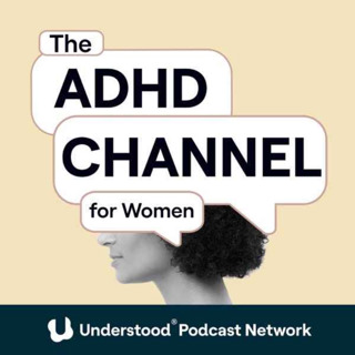 An Emmy winner's trick for ADHD idea overload, from The ADHD Channel for Women