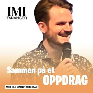 Ole Martin Reigstad - Sammen på et oppdrag - Å komme nær