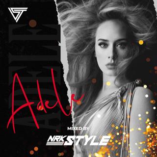 Episode 1: Adele Mixed By NRK Style (Podcast)
