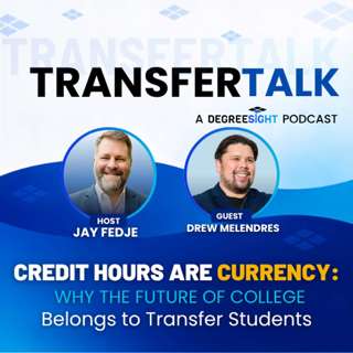 From Credit Hours to Currency: The New Economy of Higher Education with Drew Melendres, Ep 27