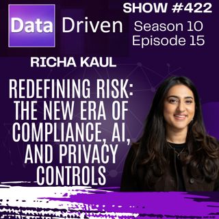 How Compliance Became Cool: Richa Kaul on Security, Privacy, and AI