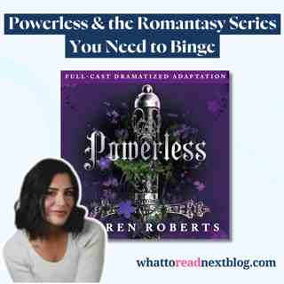 She Wrote Her Debut at 18 — Now It's a Viral Romantasy Series | Powerless by Lauren Roberts