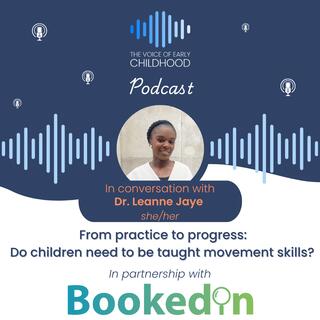 From practice to progress: Do children need to be taught movement skills?