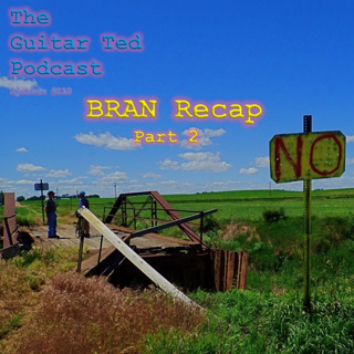 BRAN Recap Part 2