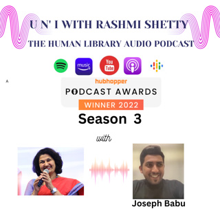U n’ I with Rashmi Shetty- Season 3- Joseph Babu