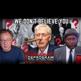Reaction to McConnell’s “Proof of Life” Photo Reflects Public Distrust | DeProgram with Ted Rall and Jamarl Thomas