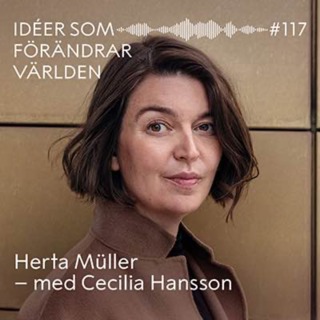 Herta Müller – med Cecilia Hansson