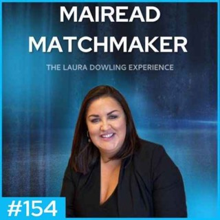 Dating When You’re Ready and When They’re Not | Mairead the Matchmaker #154