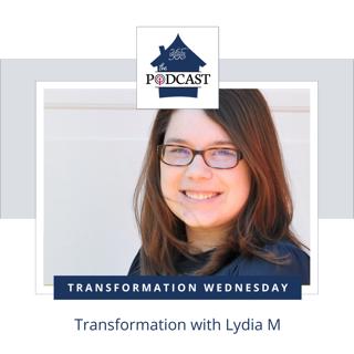 Transformation with Lydia M.