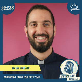 S2-E38 | Everyday Eurasia |  Nabil Habibi