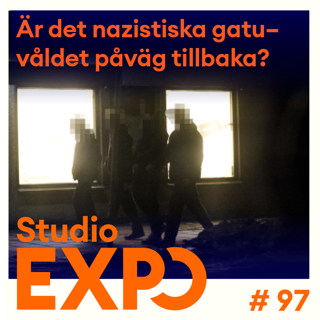97. Är det nazistiska gatuvåldet påväg tillbaka?