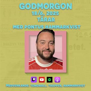 18/6, 2025 - Tårar med Pontus Hammarkvist