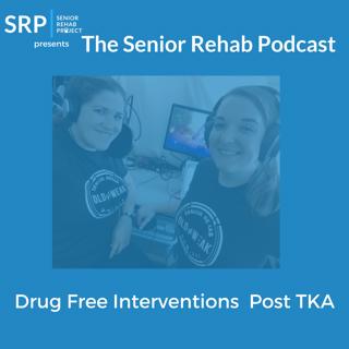 Drug-Free Interventions Post TKA