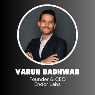 Endor Labs Founder & CEO Varun Badhwar - Why AI Makes Cybersecurity More Important Than Ever