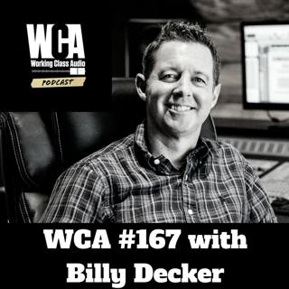 WCA #167 with Billy Decker