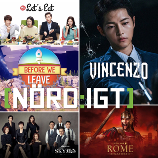 330. Den med Before We Leave, Total War Rome Remastered och K-dramerna Sky Castle, Let's Eat och Vincenzo