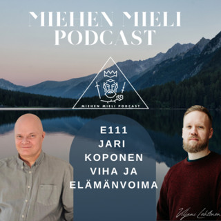 E111 -Jari Koponen - Viha ja elämänvoima