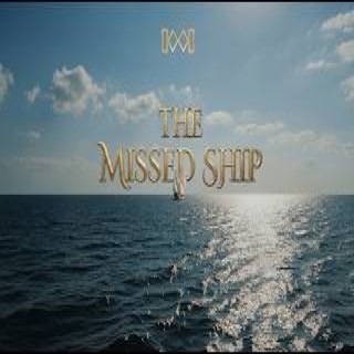 (VIDEO) ENTERTAINING SHORT FILMS: 1001 - THE MISSED SHIP (FANTASY)