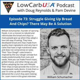 Struggle Giving Up Bread And Chips? There May Be A Solution: Ep 73