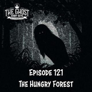 The Hungry Forest