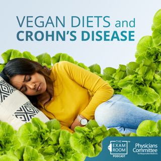 Crushing Crohn's Disease with a Plant-Based Diet