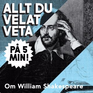 5 minuter om William Shakespeare